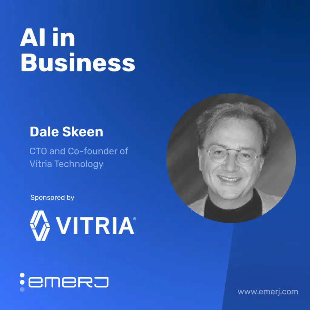 Predicting System Failures with AI in Banking - with Dale Skeen of Vitria Technology