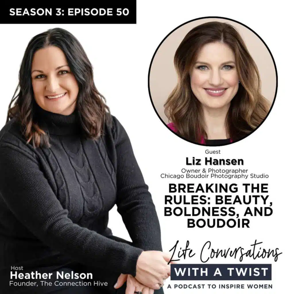 Breaking the Rules: Beauty, Boldness, and Boudoir with Liz Hansen