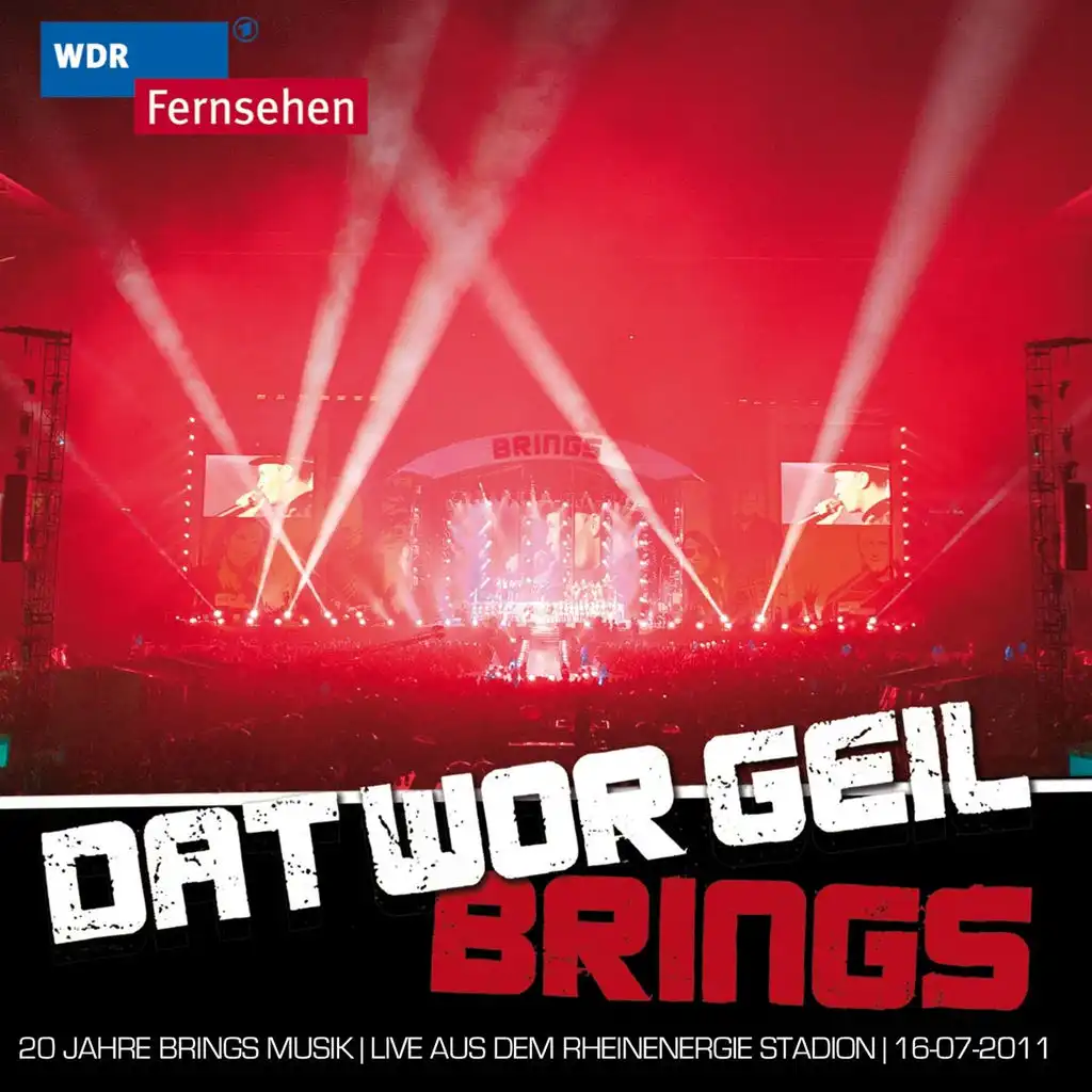 Dat wor geil - 20 Jahre Brings Musik