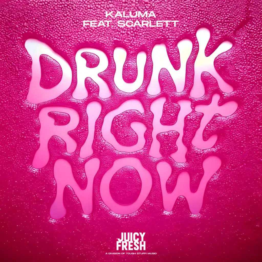 Drunk Right Now (Na Na Na) [feat. Scarlett]