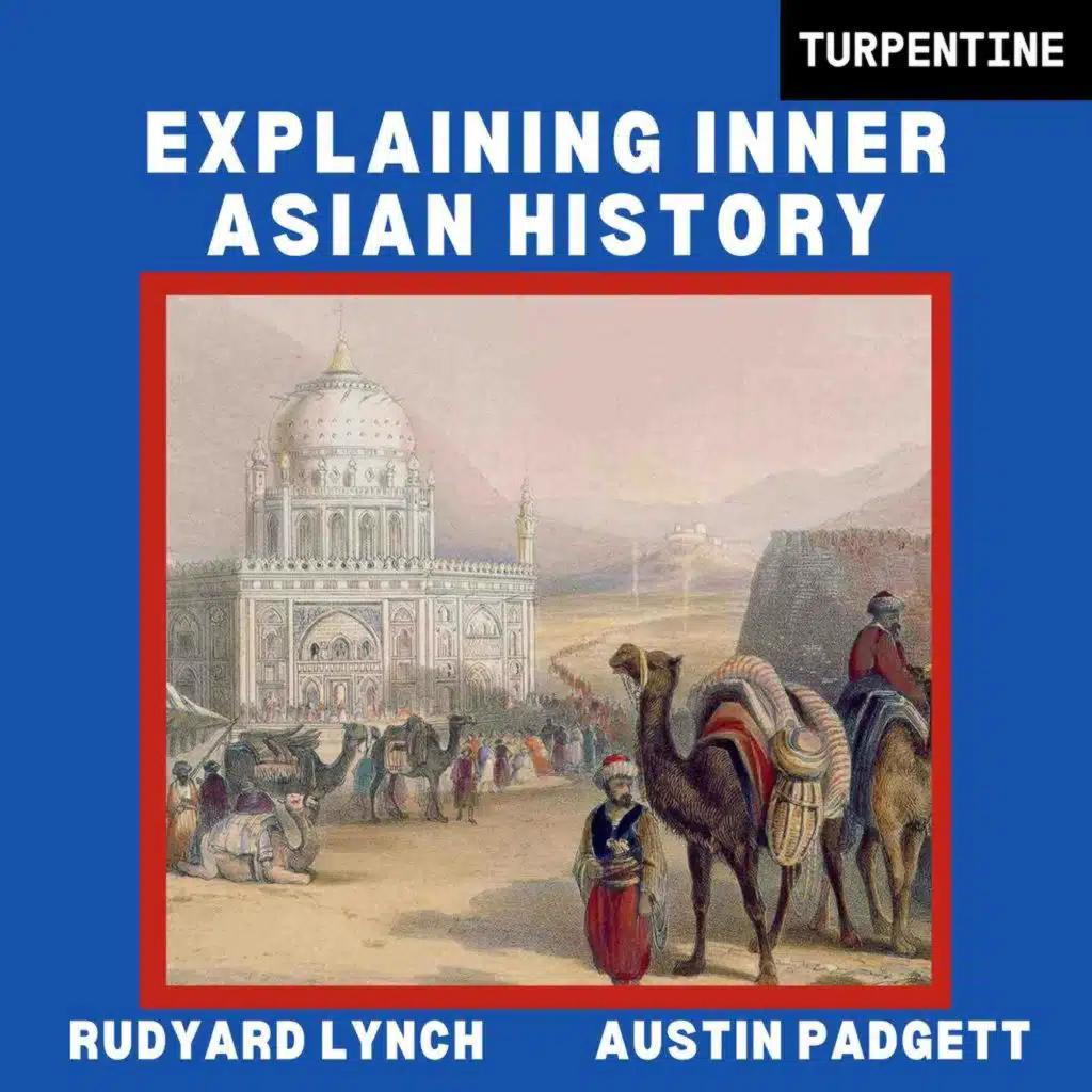 Explaining Inner Asian History
