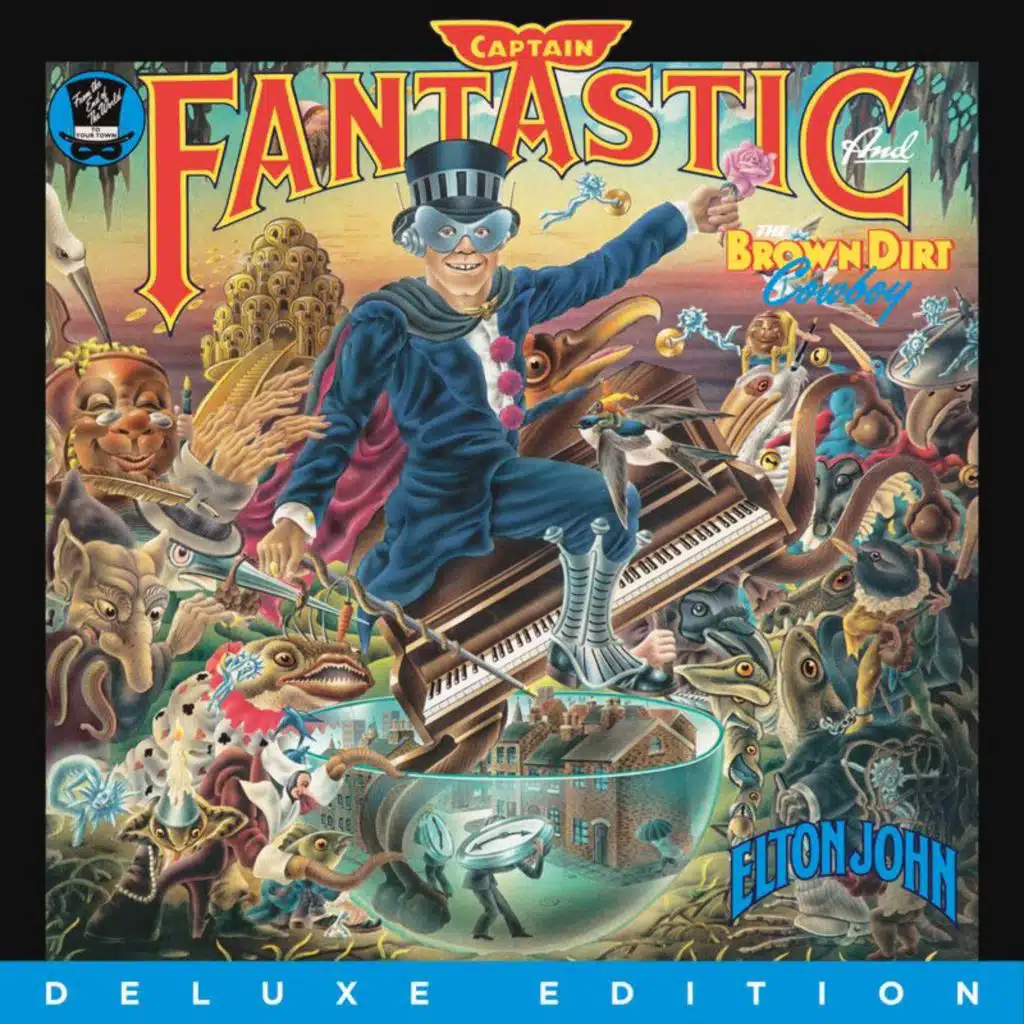 Captain Fantastic And The Brown Dirt Cowboy (Deluxe Edition)