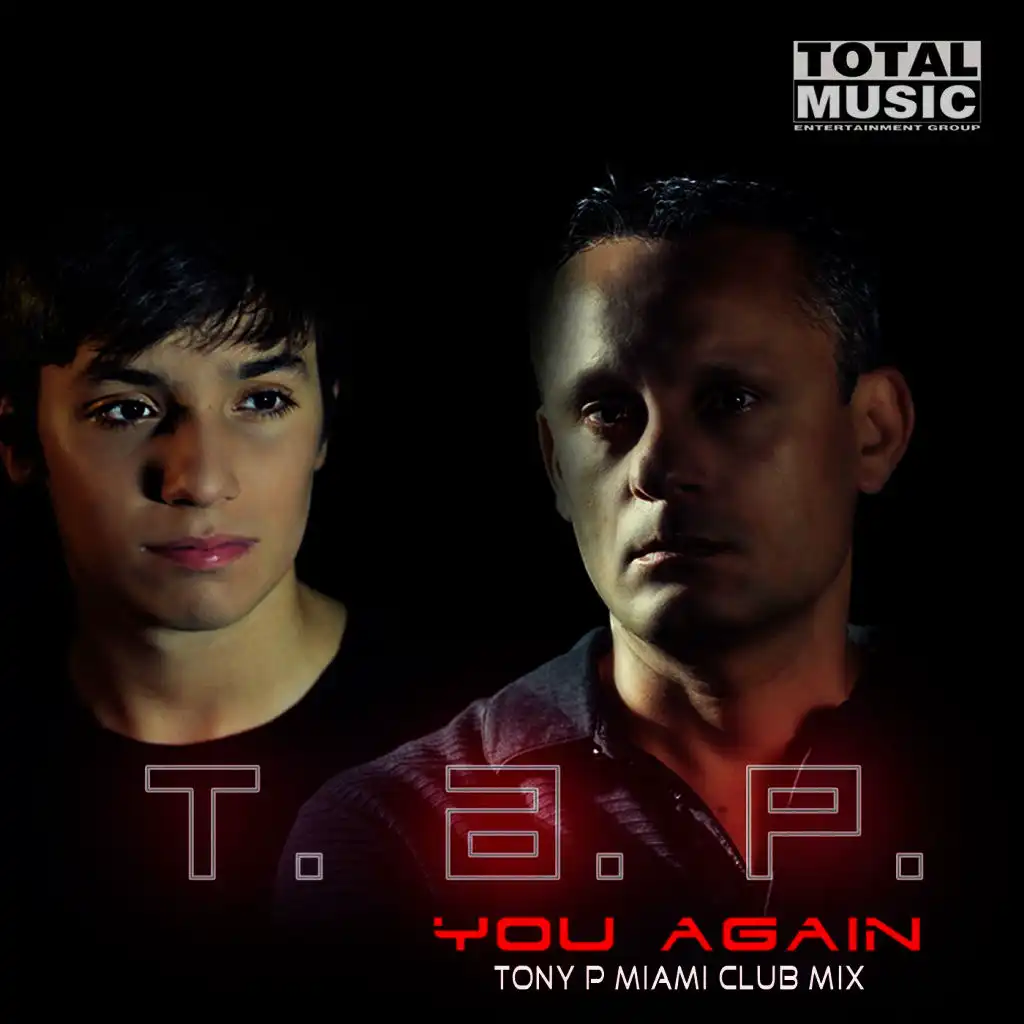 You Again (Tony P Miami Club Mix)
