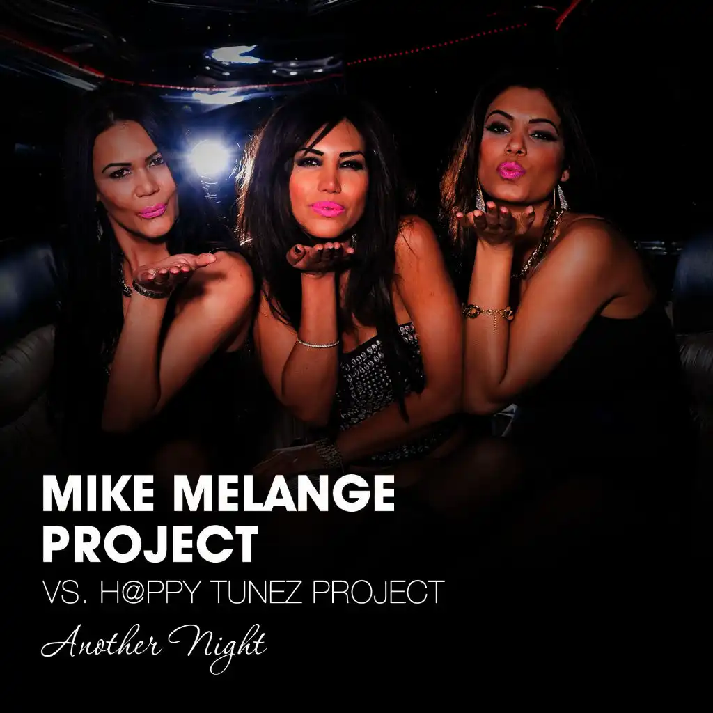 Another Night (Mike Melange vs. D-Tronic Remix)