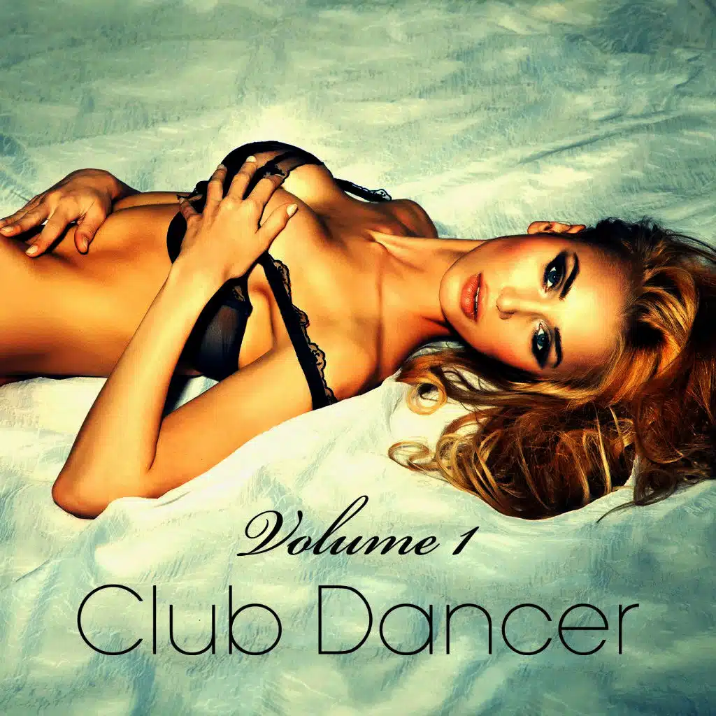 Club Dancer, Vol. 1