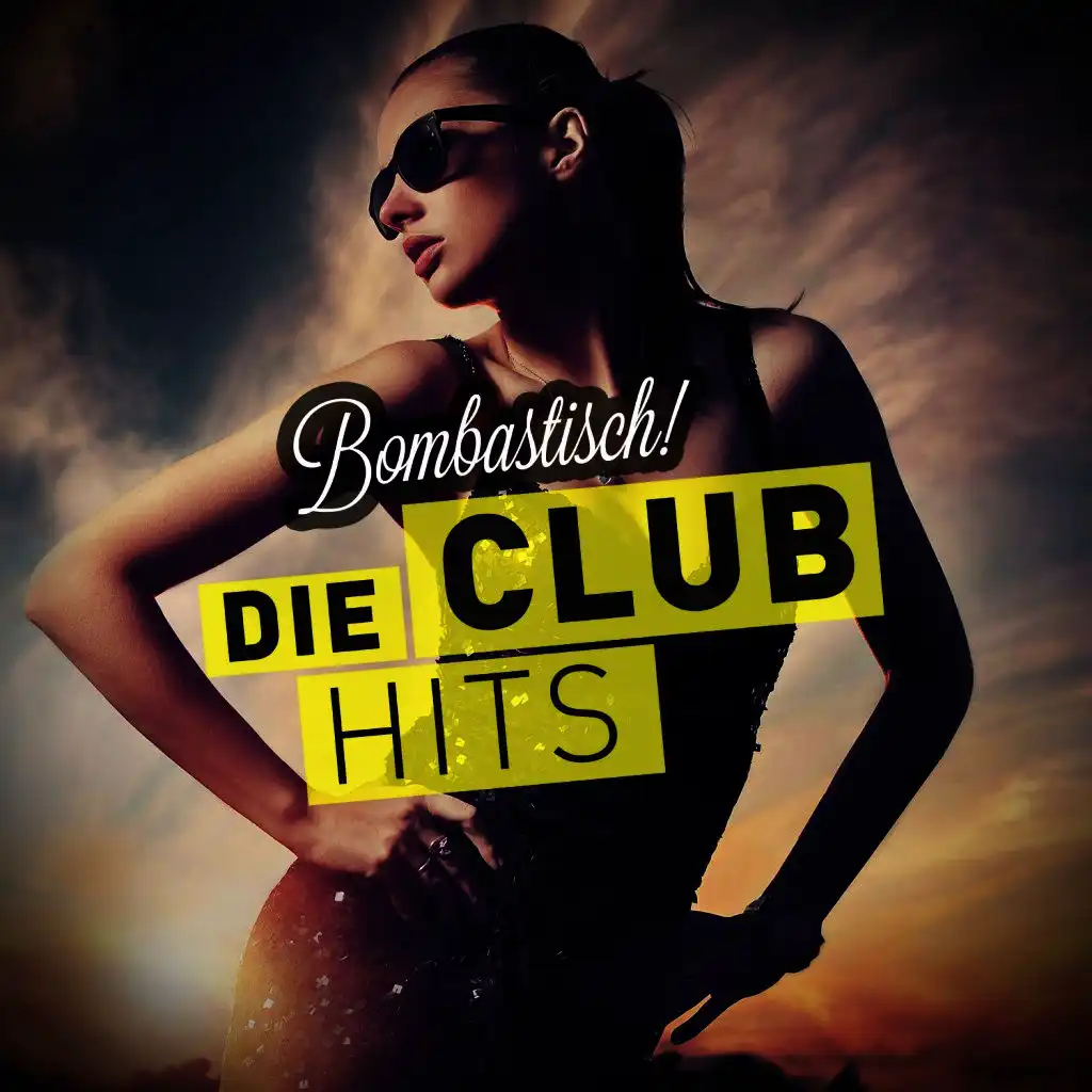 Bombastisch! - Die Club Hits