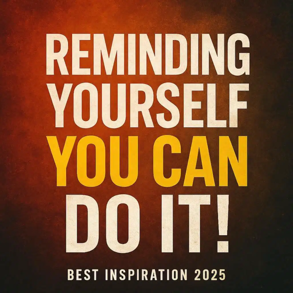 Motivational Speech Reminding Yourself You CAN DO IT! | Best Inspiration 2025