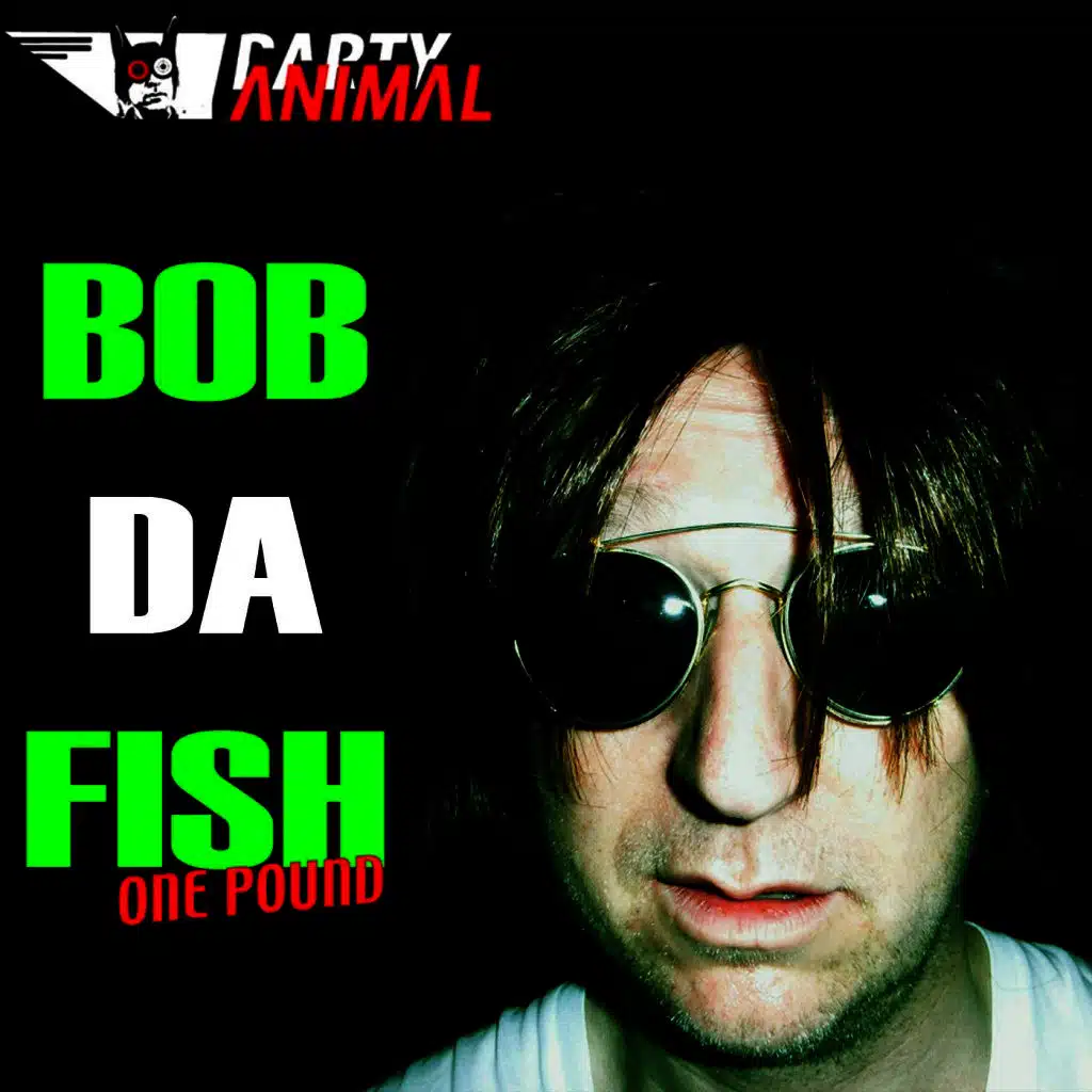 Bob da Fish One Pound
