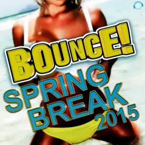 Bounce! Spring Break 2015