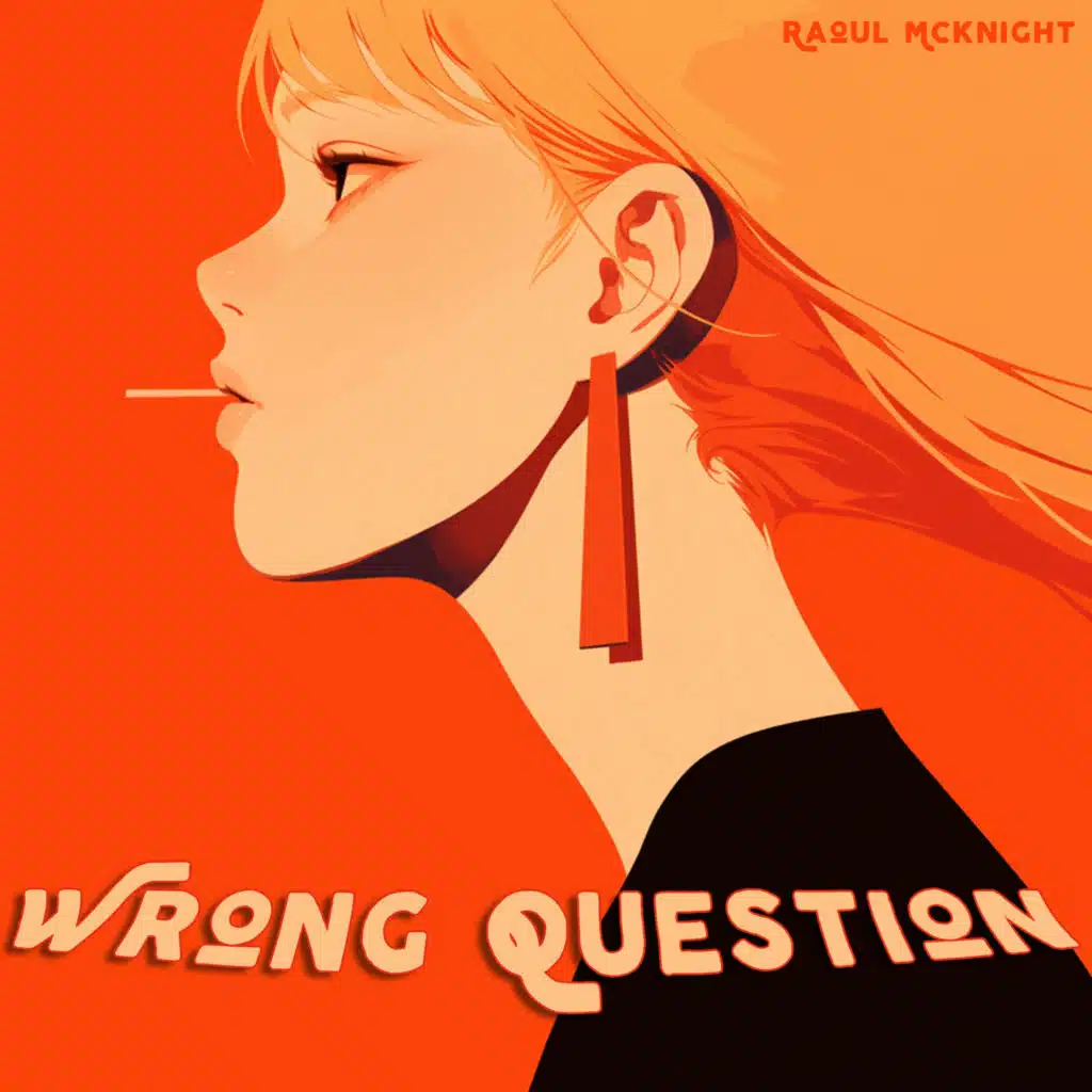 Wrong Question