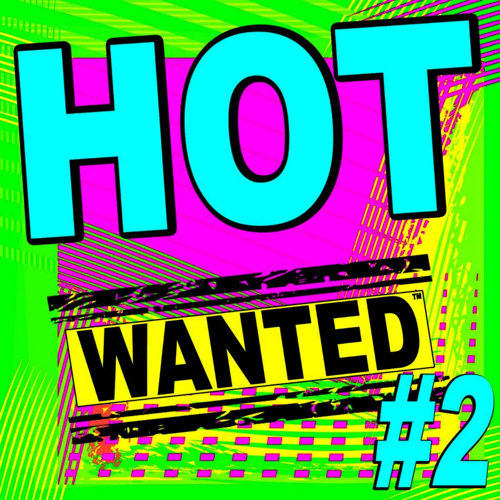 Hot Wanted ™, #2