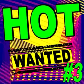 Hot Wanted ™, #3