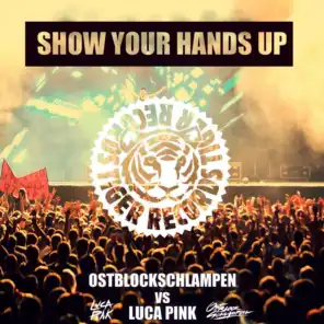 Show Your Hands Up