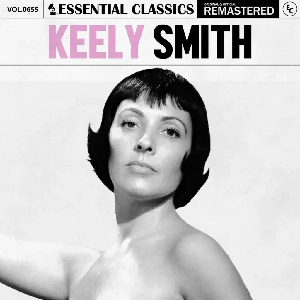 Essential Classics, Vol. 655: Keely Smith