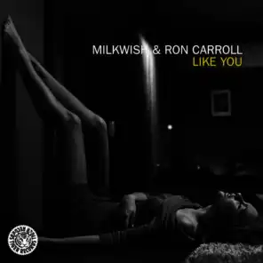 Milkwish & Ron Carroll