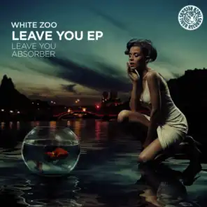 Leave You EP