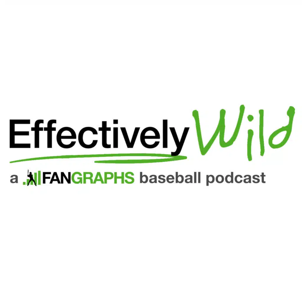 Effectively Wild Episode 2370: Generation Yay?