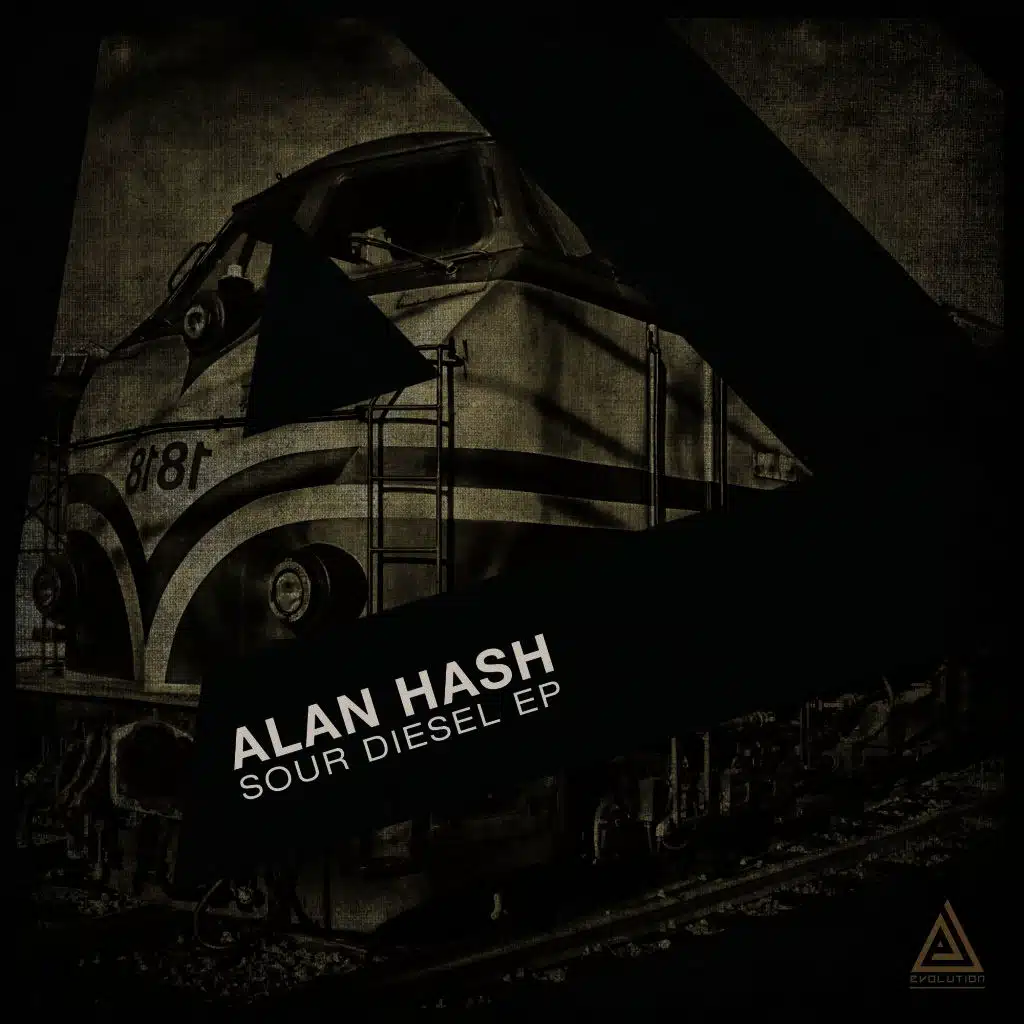 Alan Hash - Sour Diesel EP