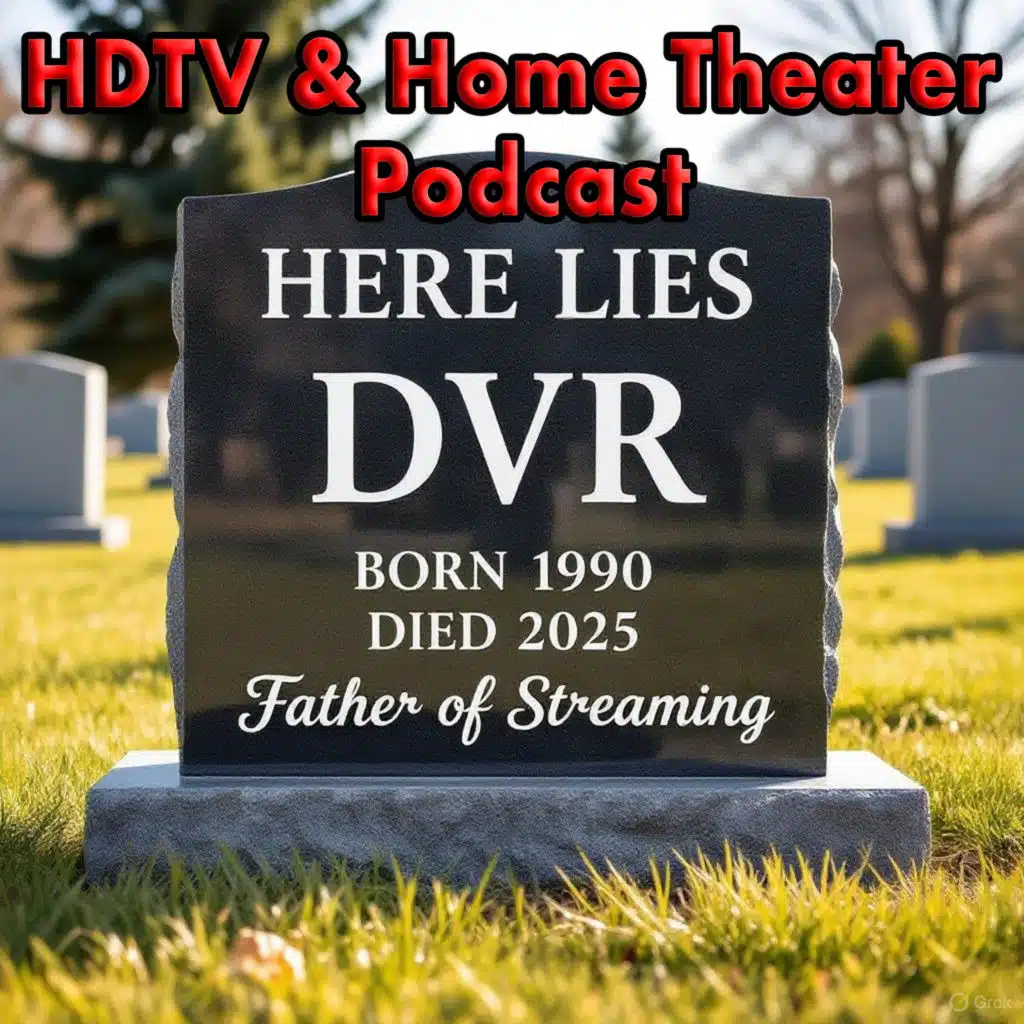 Podcast #1217: The DVR is Dead