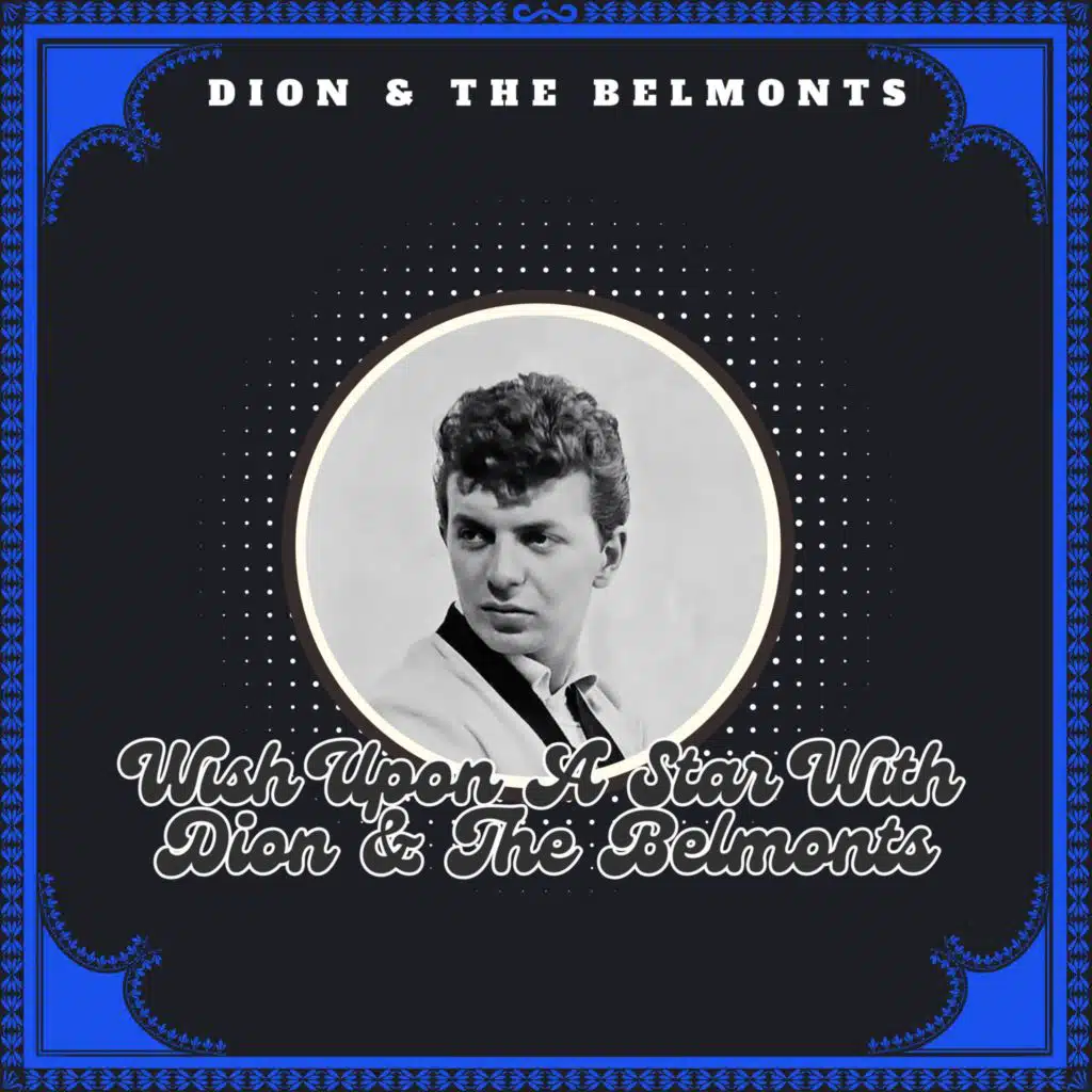 Dion DiMucci & The Belmonts
