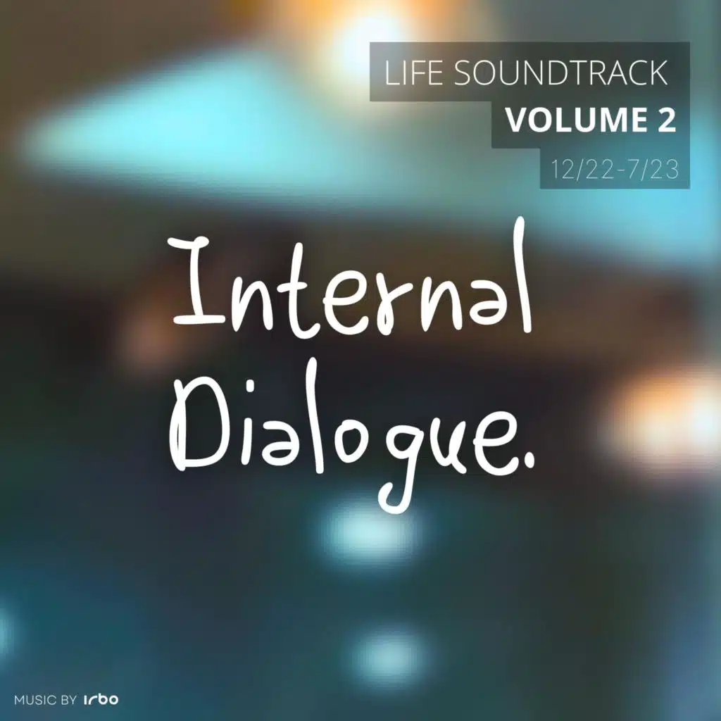 Internal Dialogue.