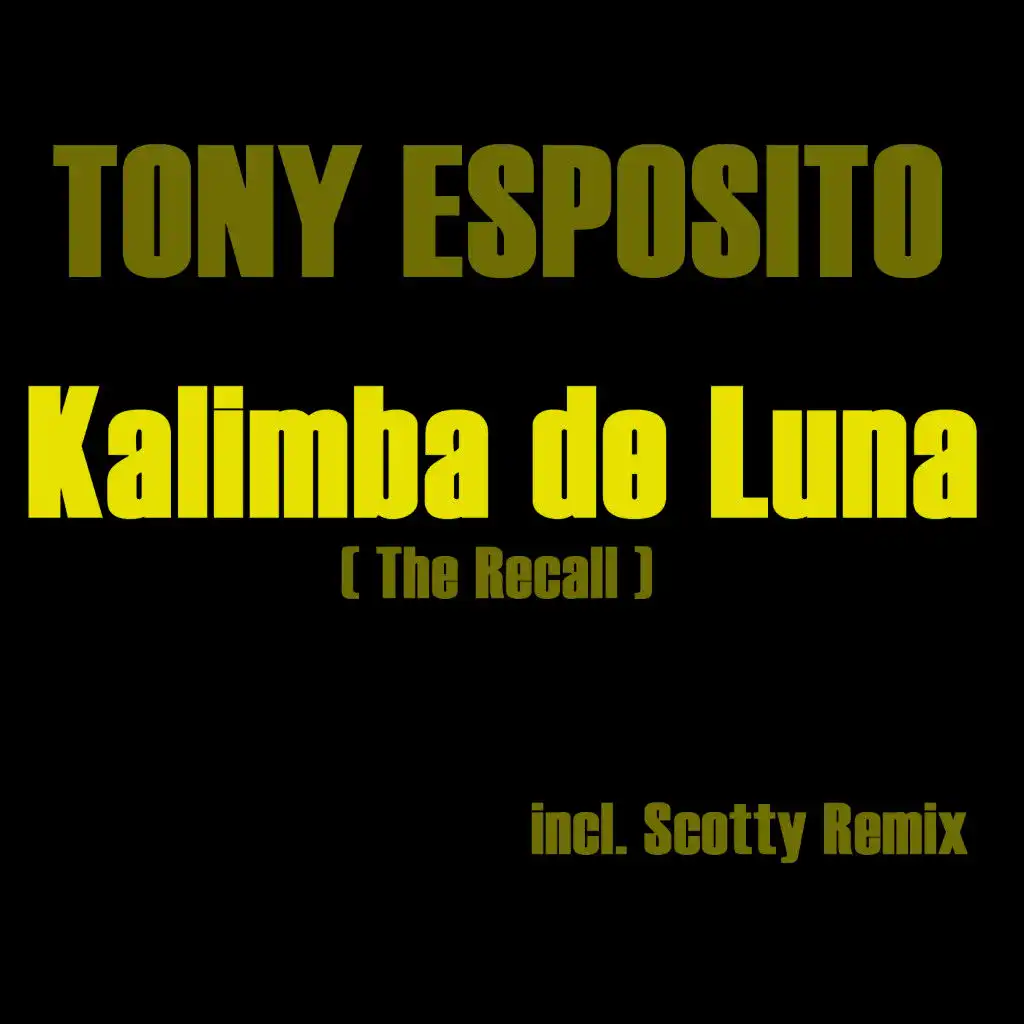 Kalimba De Luna (Scotty Edit)