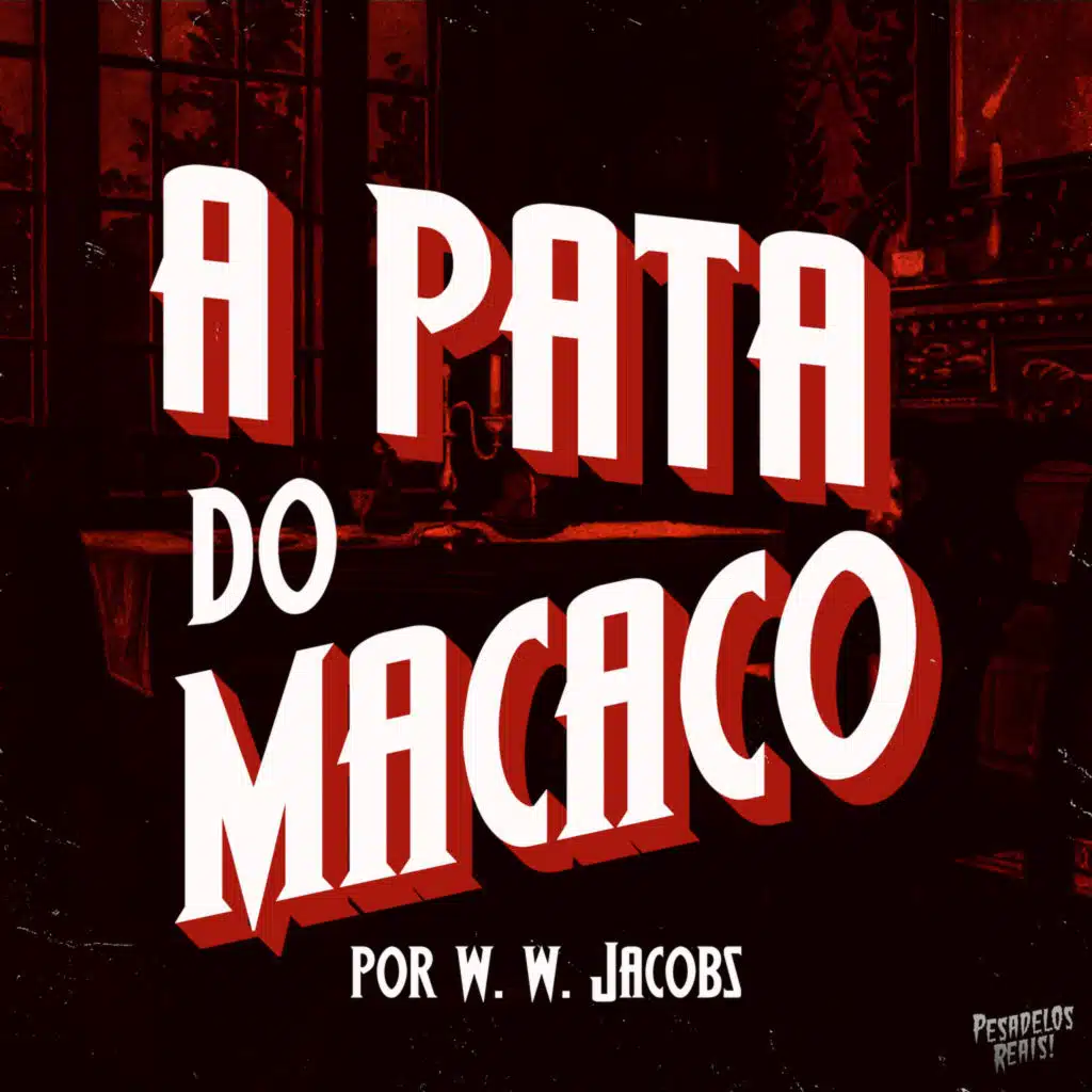 ‘A Pata do Macaco’ conto de W. W. Jacobs