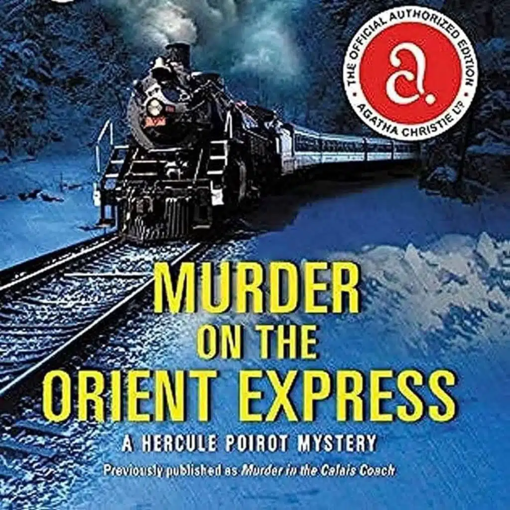 Murder on the Orient Express: A Hercule Poirot Mystery