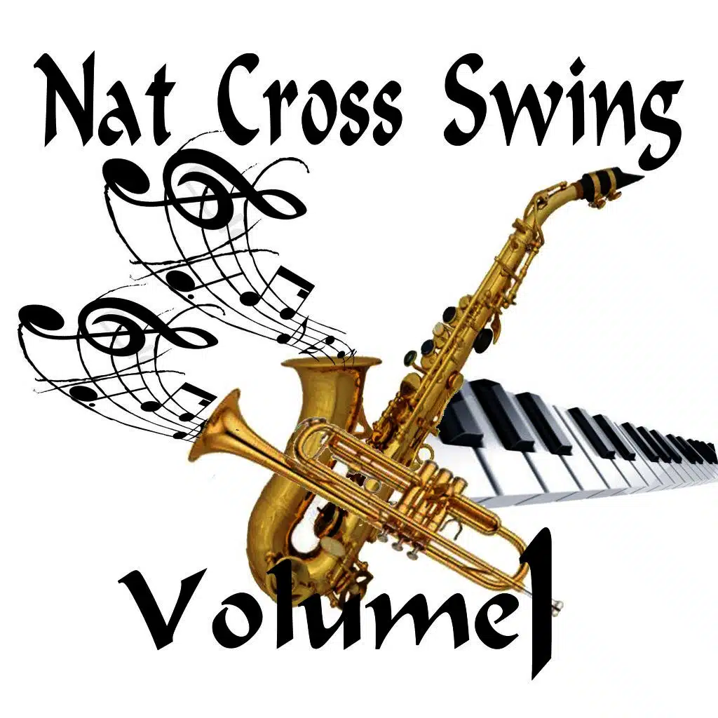 Nat Cross Swing, Vol. 1
