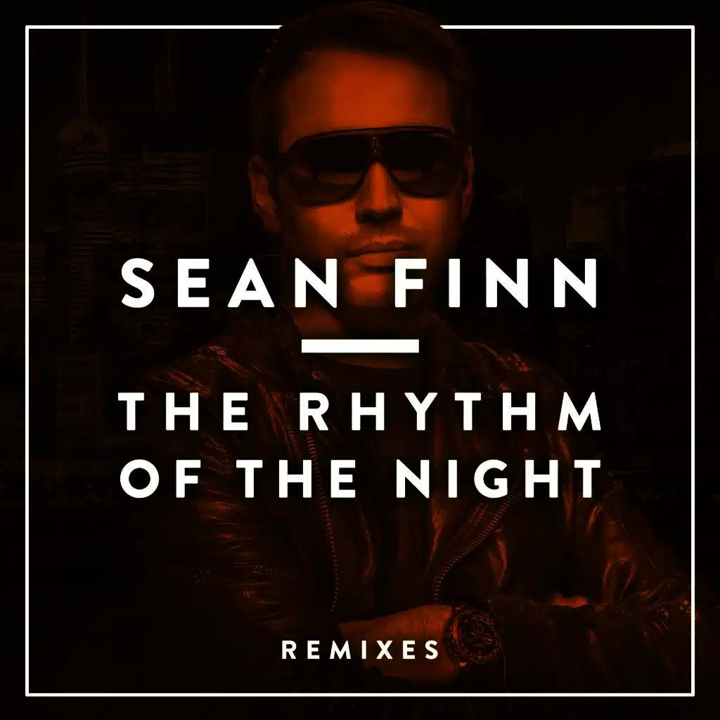 The Rhythm of the Night - Remixes Vol. 1