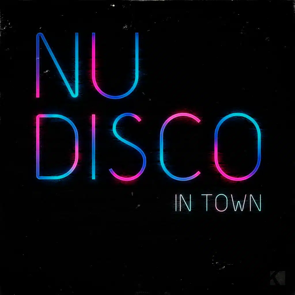 Nu Disco (In Town)