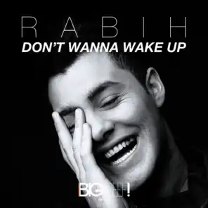 Don't Wanna Wake Up (Hr. Troels Remix Edit)