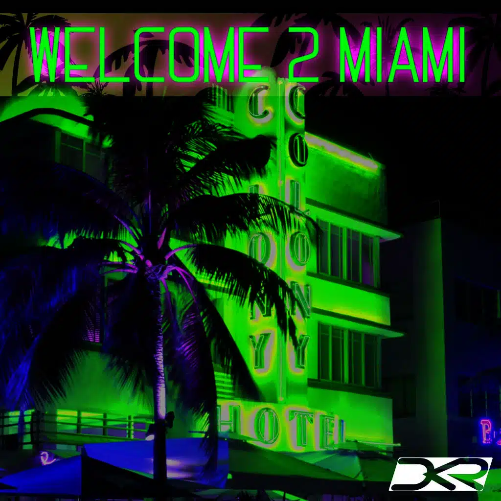 Welcome 2 Miami