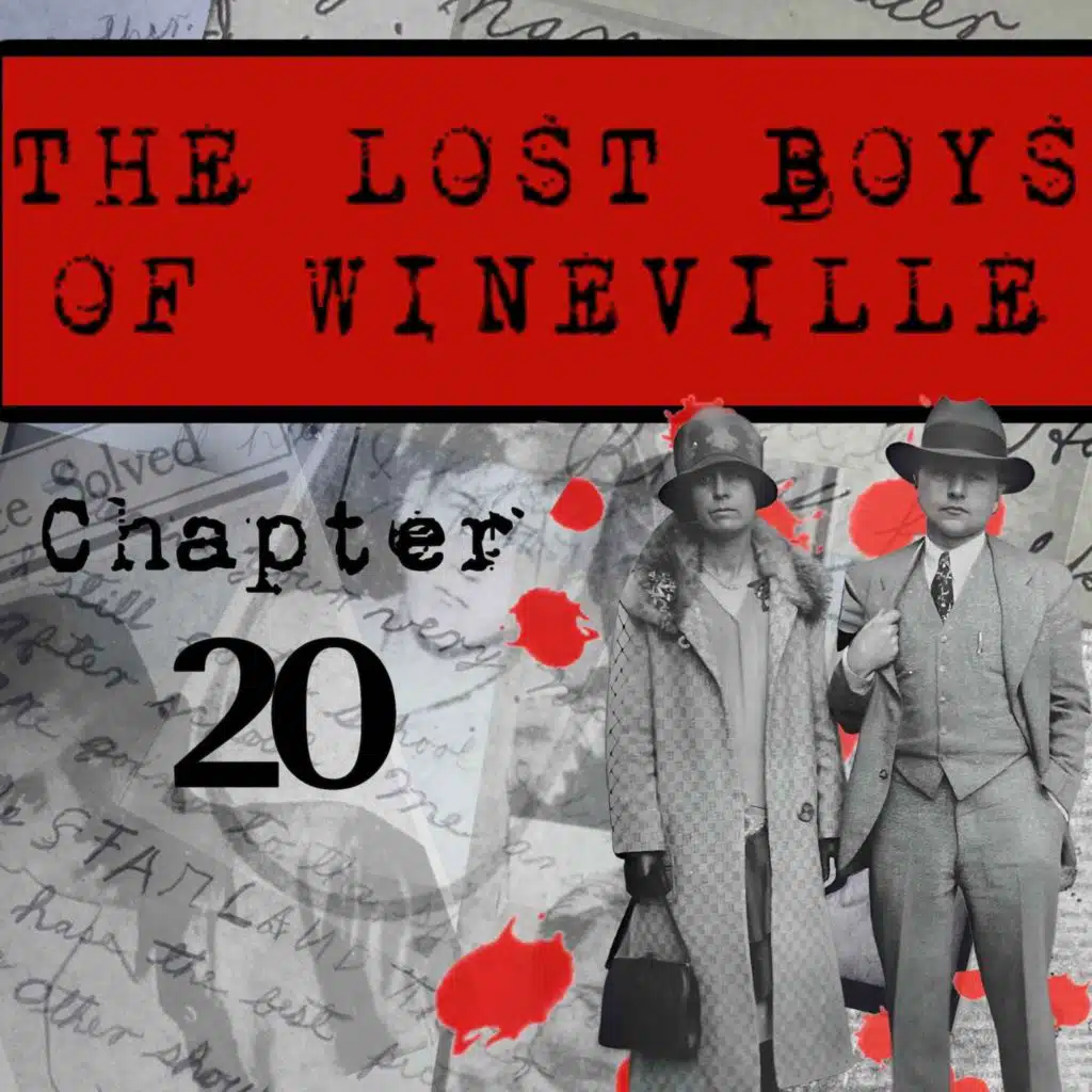 The Lost Boys Of Wineville / Chapter 20