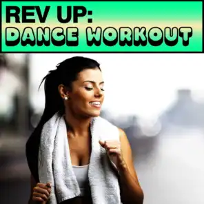 Rev Up: Dance Workout