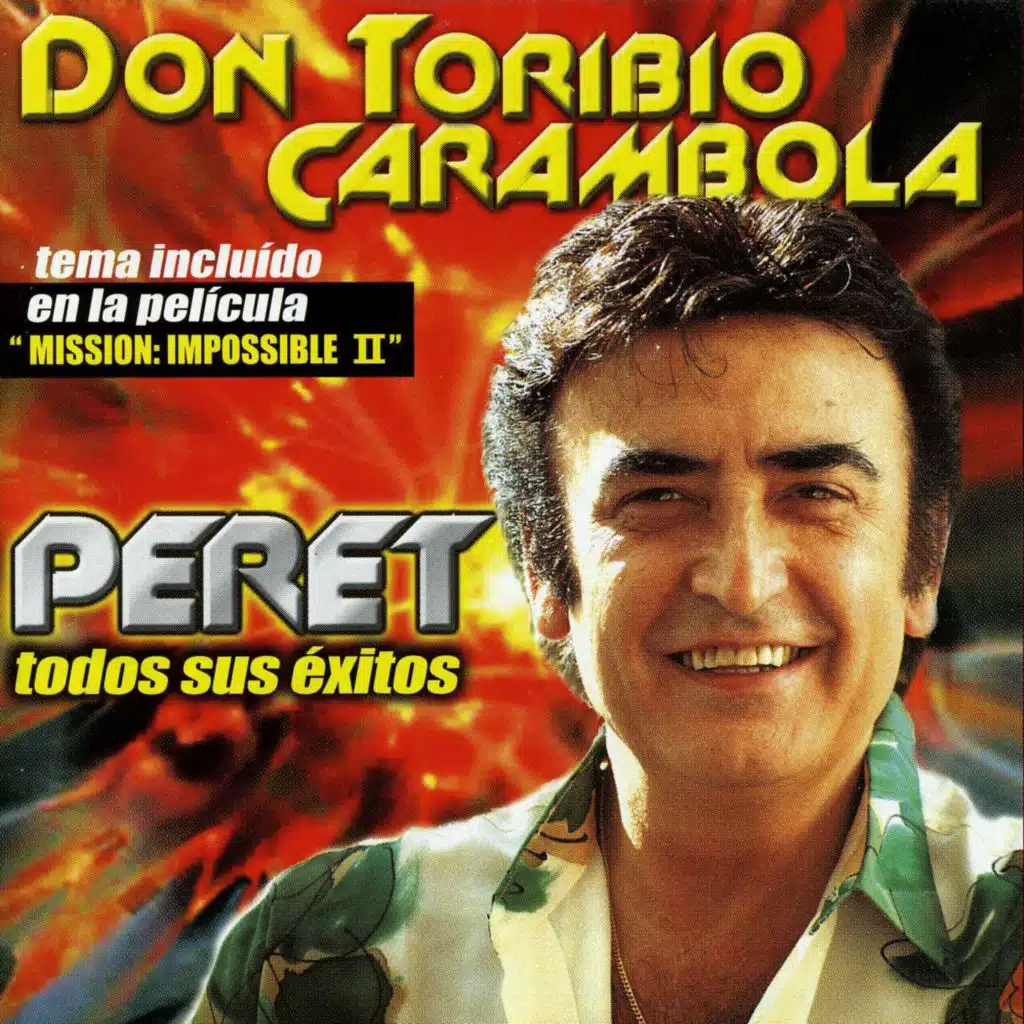 Don Toribio Carambola (Todos Sus Exitos)