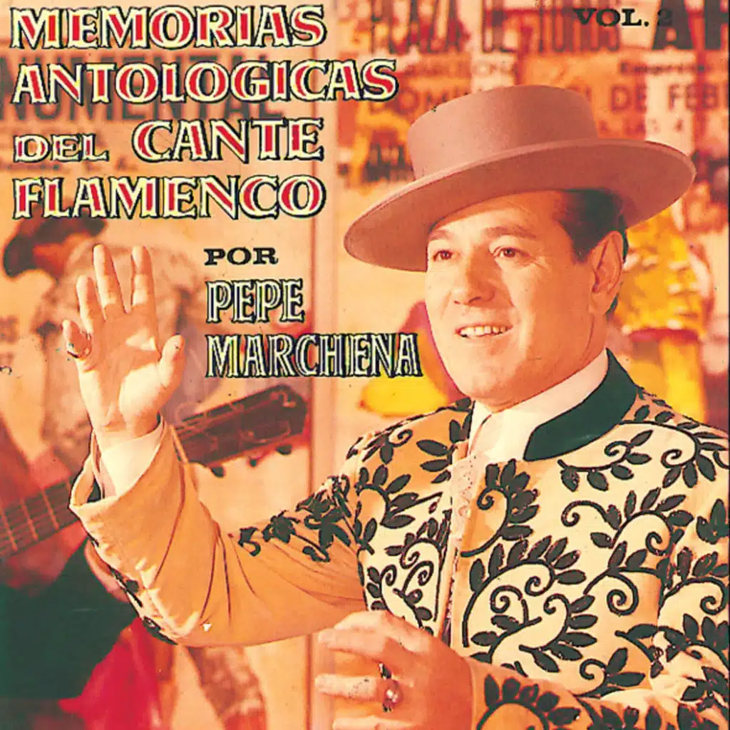 Memorias Antológicas del Cante Flamenco, Vol. 2