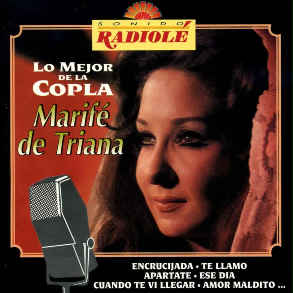 Sonido Radiole : Marife de Triana (Lo Mejor de la Copla)