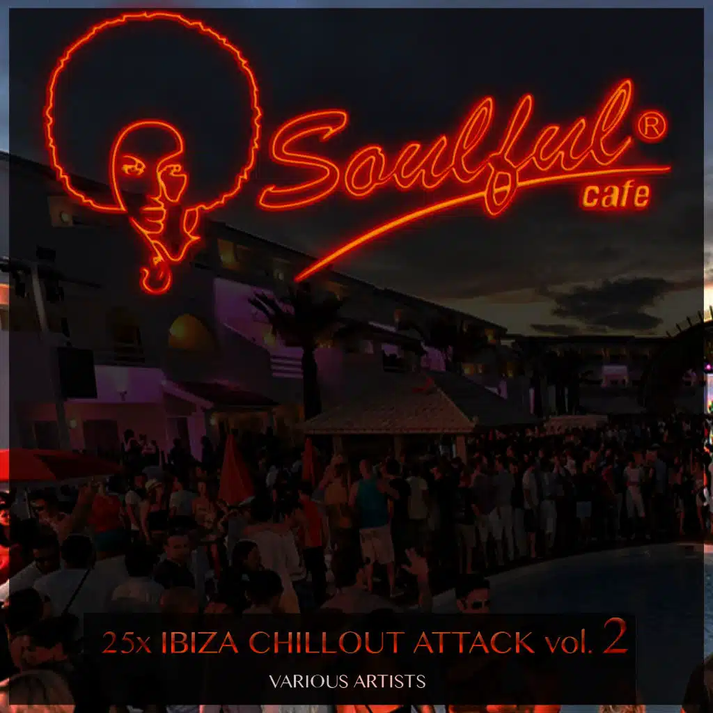 25X Ibiza Chillout Attack, Vol. 2