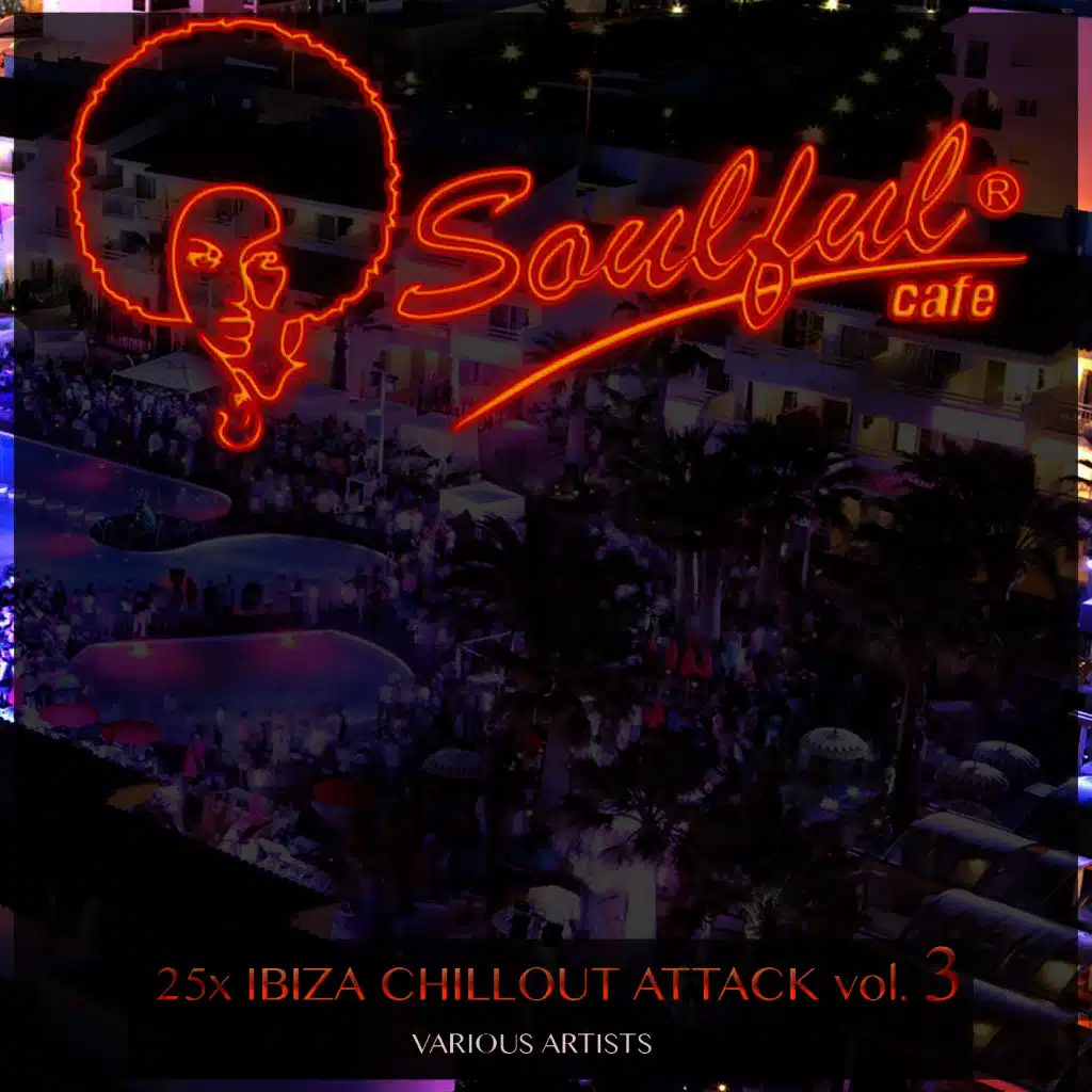 25X Ibiza Chillout Attack, Vol. 3