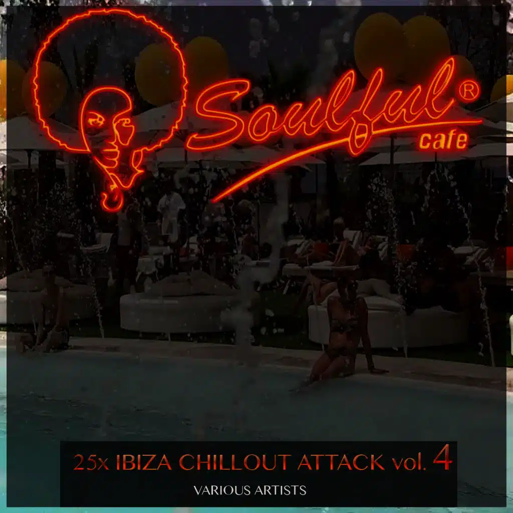 25X Ibiza Chillout Attack, Vol. 4
