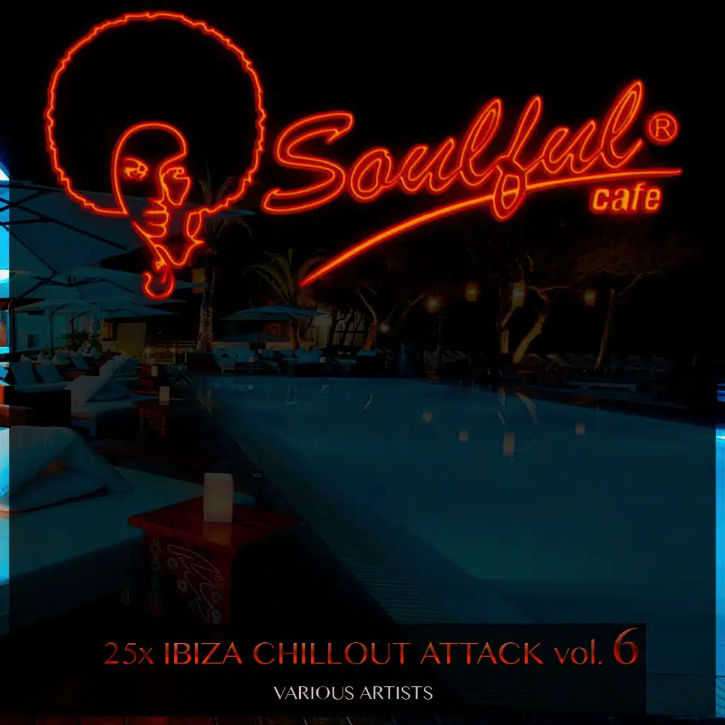 25X Ibiza Chillout Attack, Vol. 6