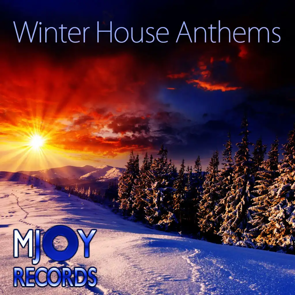 Winter House Anthems