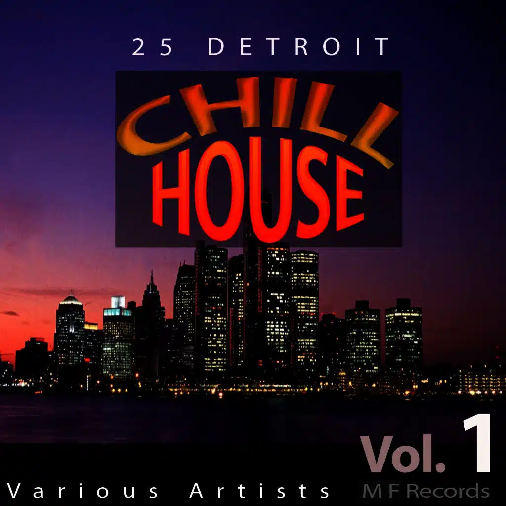 25 Detroit Chillhouse, Vol. 1