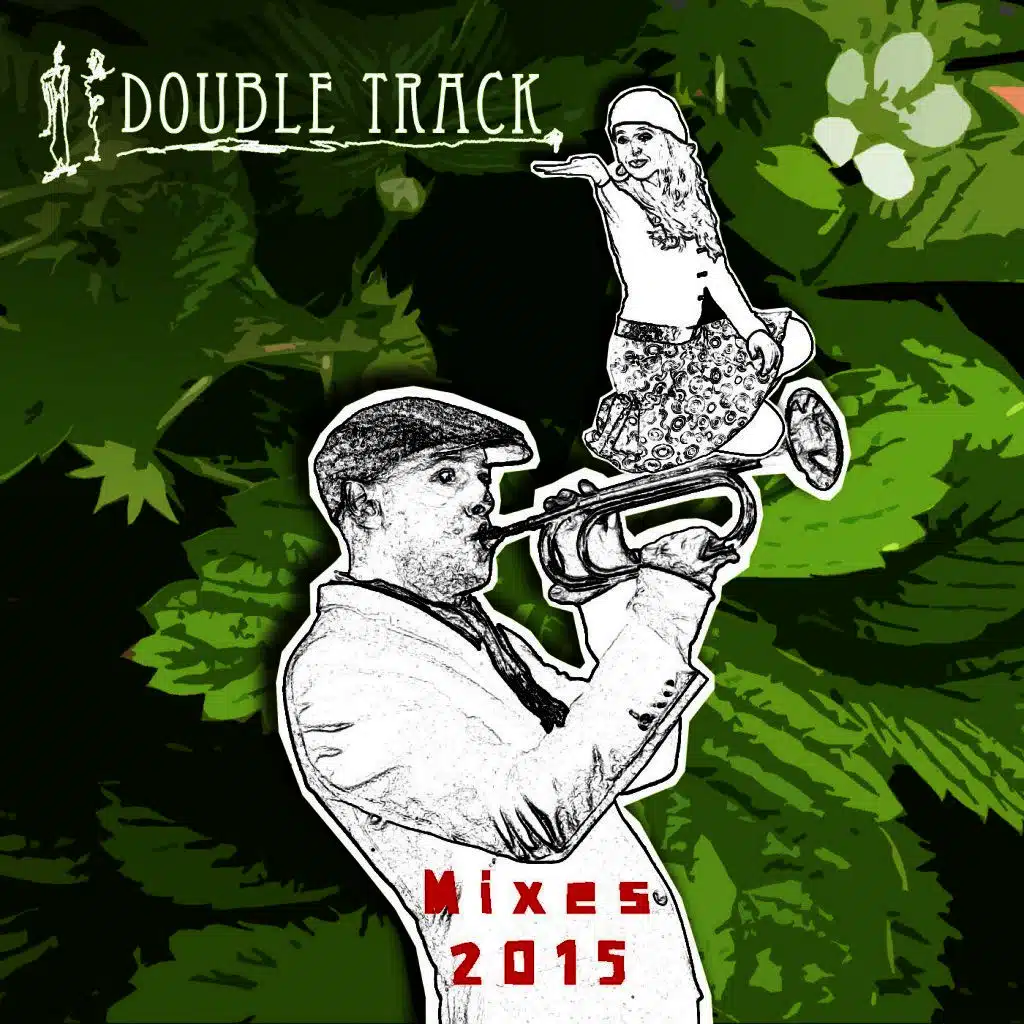 Double Track Mixes 2015