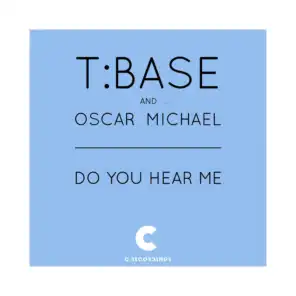 T:Base & Oscar Michael