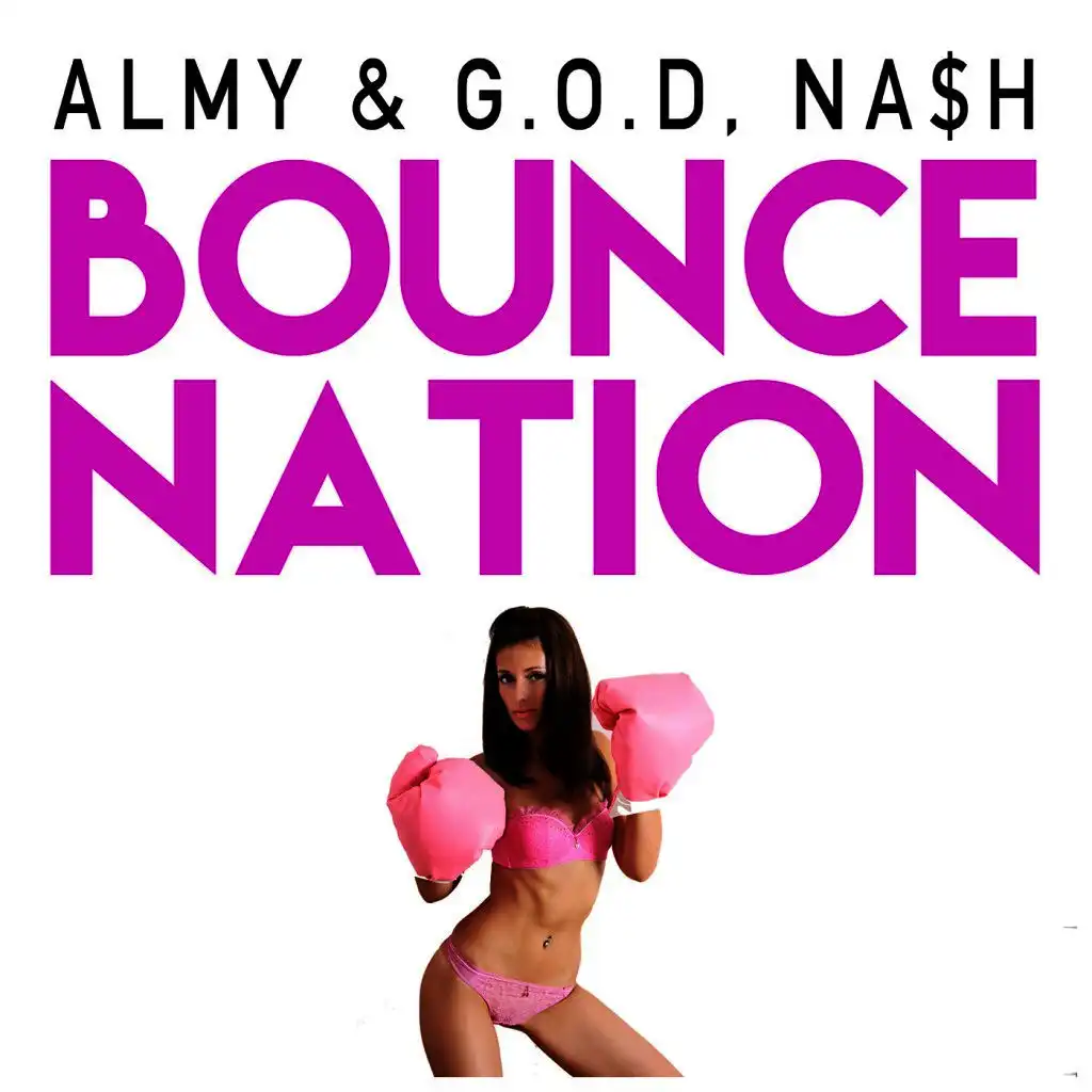 Bounce Nation (Radio Edit)