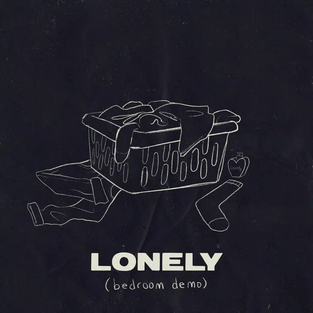 Lonely (bedroom demo)