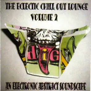 The Eclectic Chill out Lounge, Vol. 2