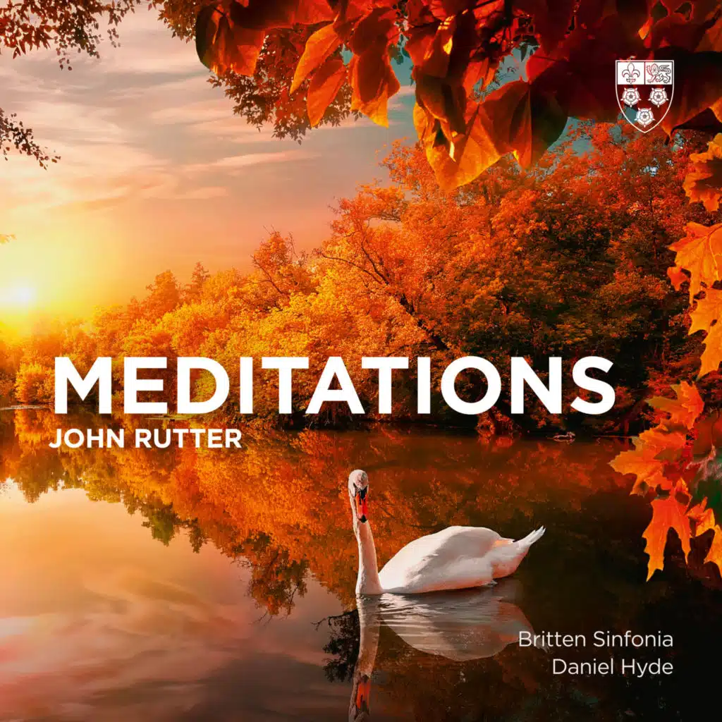 John Rutter: Meditations